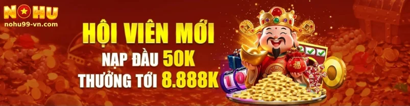 Khuyến Mãi Hấp Dẫn Tại NOHU99
